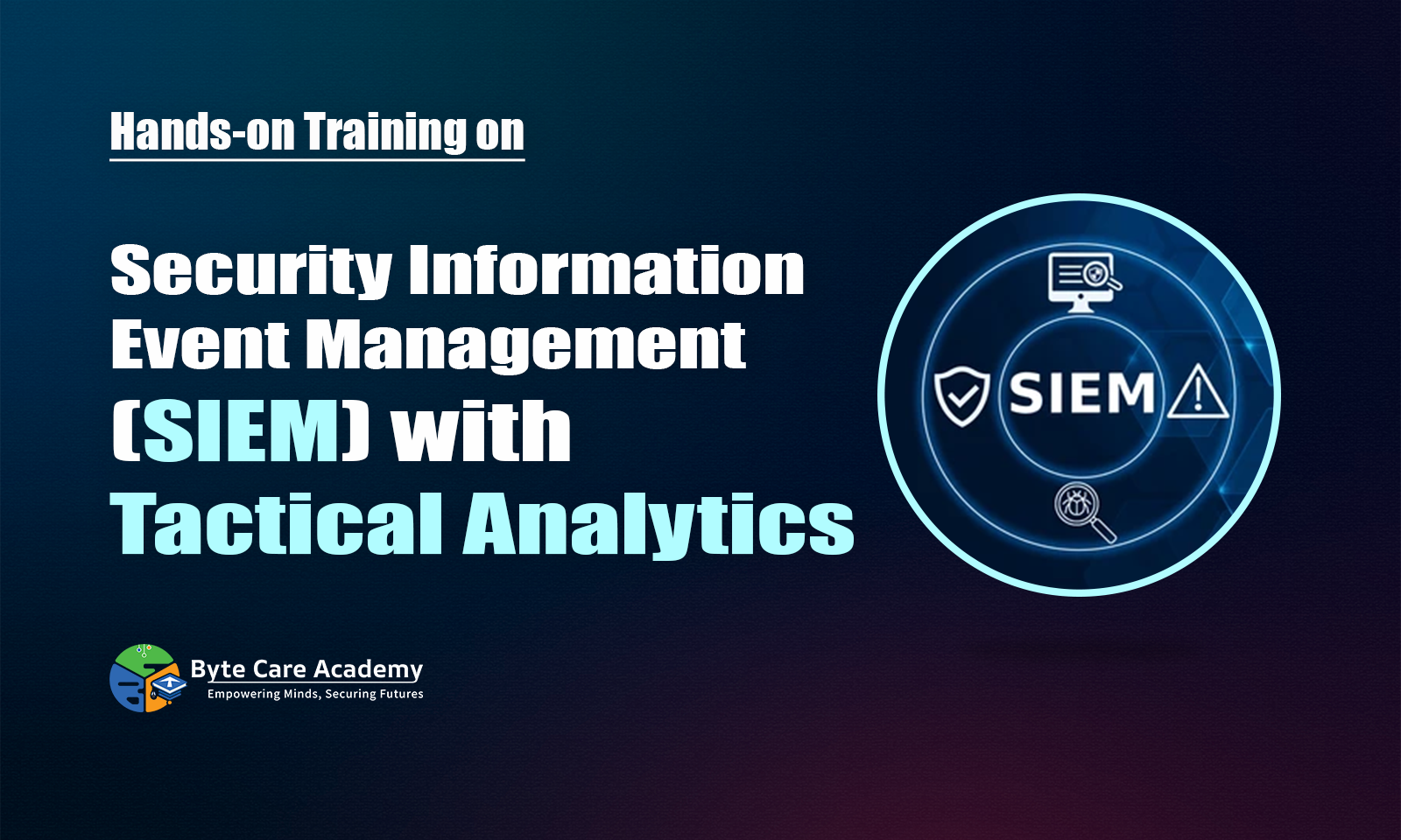 Security Information Event Management (SIEM)