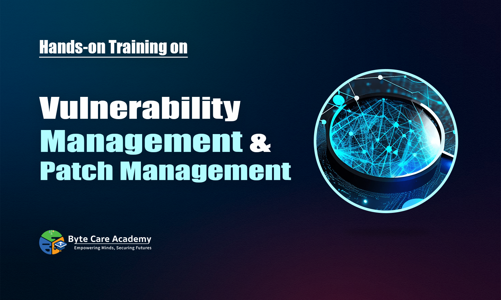 Vulnerability Management and Patch Management